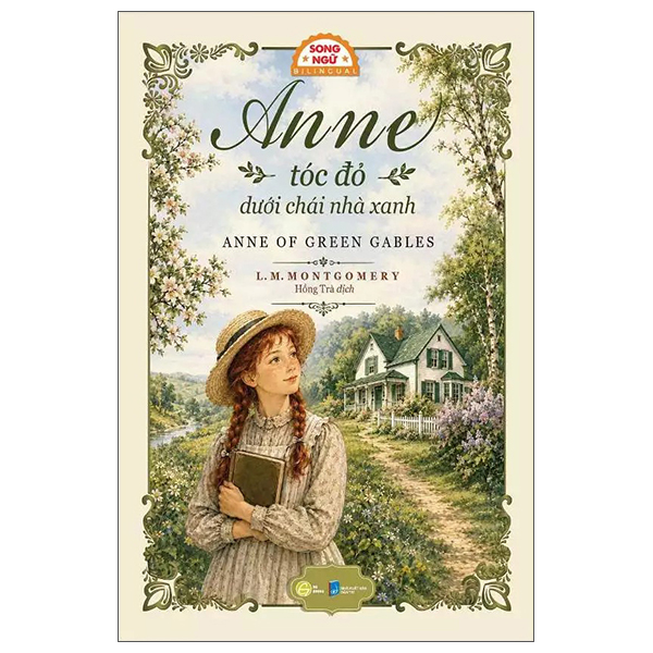 Anne Tóc Đỏ Dưới Chái Nhà Xanh - Anne Of Green Gables