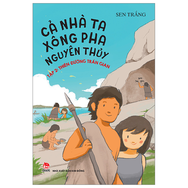 Bộ Cả Nhà Ta Xông Pha Nguyên Thủy - Tập 2 - Thiên Đường Trần Gian