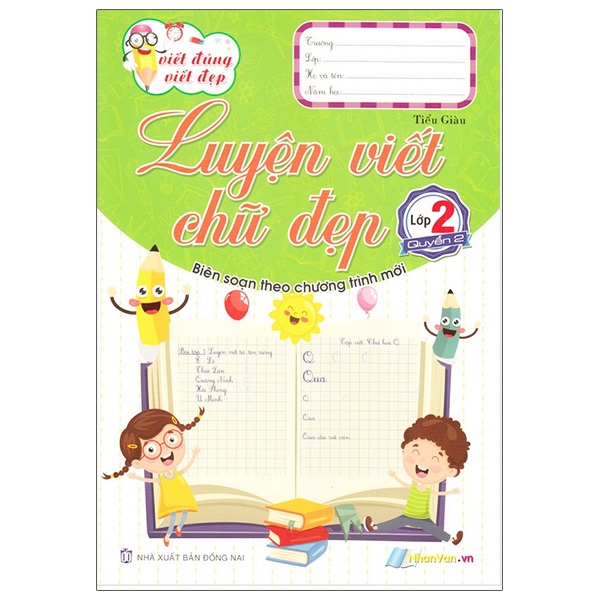 Bộ Viết Đúng Viết Đẹp - Luyện Viết Chữ Đẹp - Lớp 2 - Quyển 2 (Tái Bản 2025)