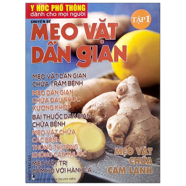 bộ y học phổ thông dành cho mọi người - chuyên đề: mẹo vặt dân gian 1