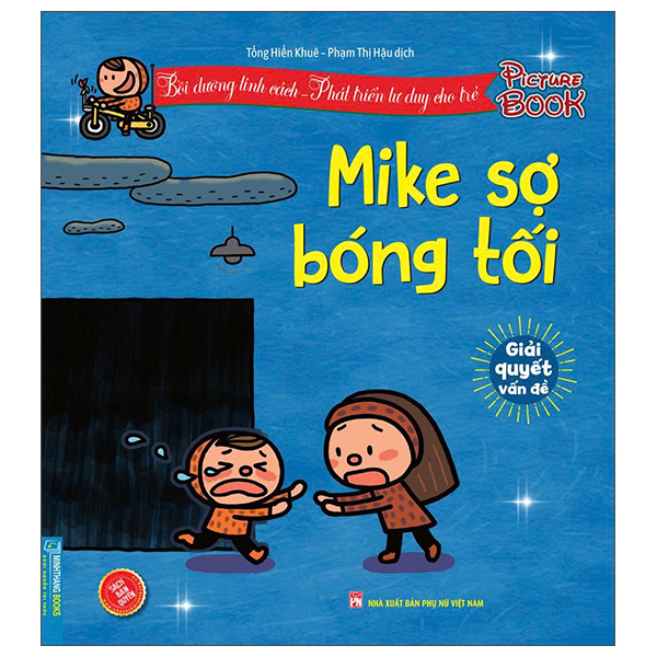 Bồi Dưỡng Tính Cách - Phát Triển Tư Duy Cho Trẻ - Mike Sợ Bóng Tối - Giải Quyết Vấn Đề
