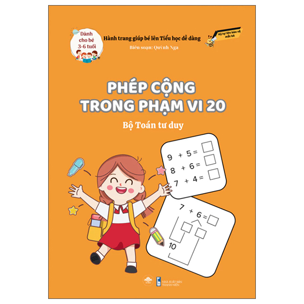 Hành Trang Giúp Bé Lên Tiểu Học Dễ Dàng - Phép Cộng Trong Phạm Vi 20 - Bộ Toán Tư Duy - Dành Cho Trẻ 3-6 Tuổi