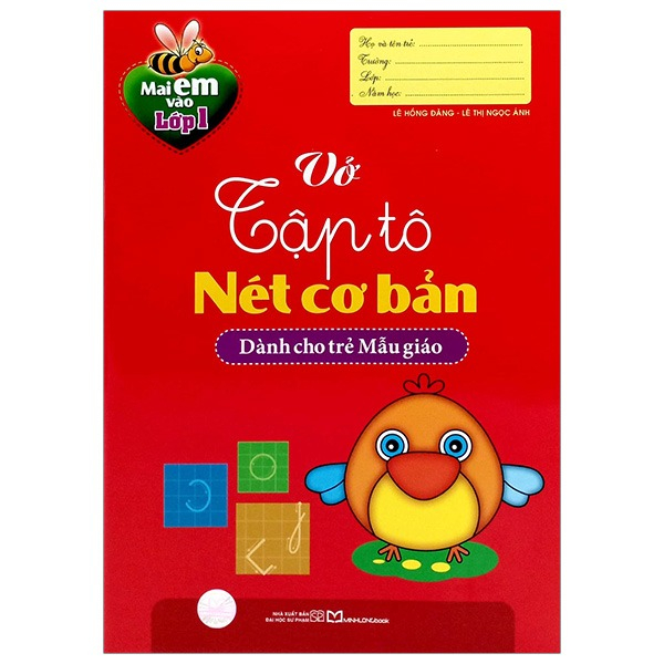 Mai Em Vào Lớp 1 - Vở Tập Tô Nét Cơ Bản (Dành Cho Trẻ Mẫu Giáo) (Tái Bản 2025)