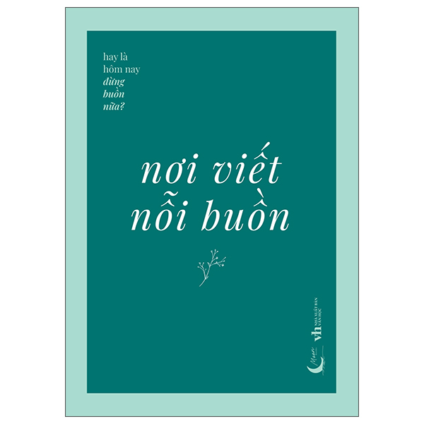 Nơi Viết Nỗi Buồn