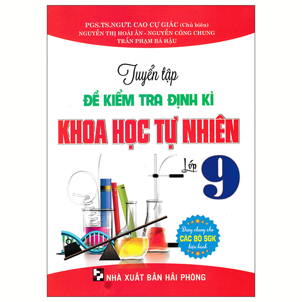 Tuyển Tập Đề Kiểm Tra Định Kỳ Khoa Học Tự Nhiên Lớp 9